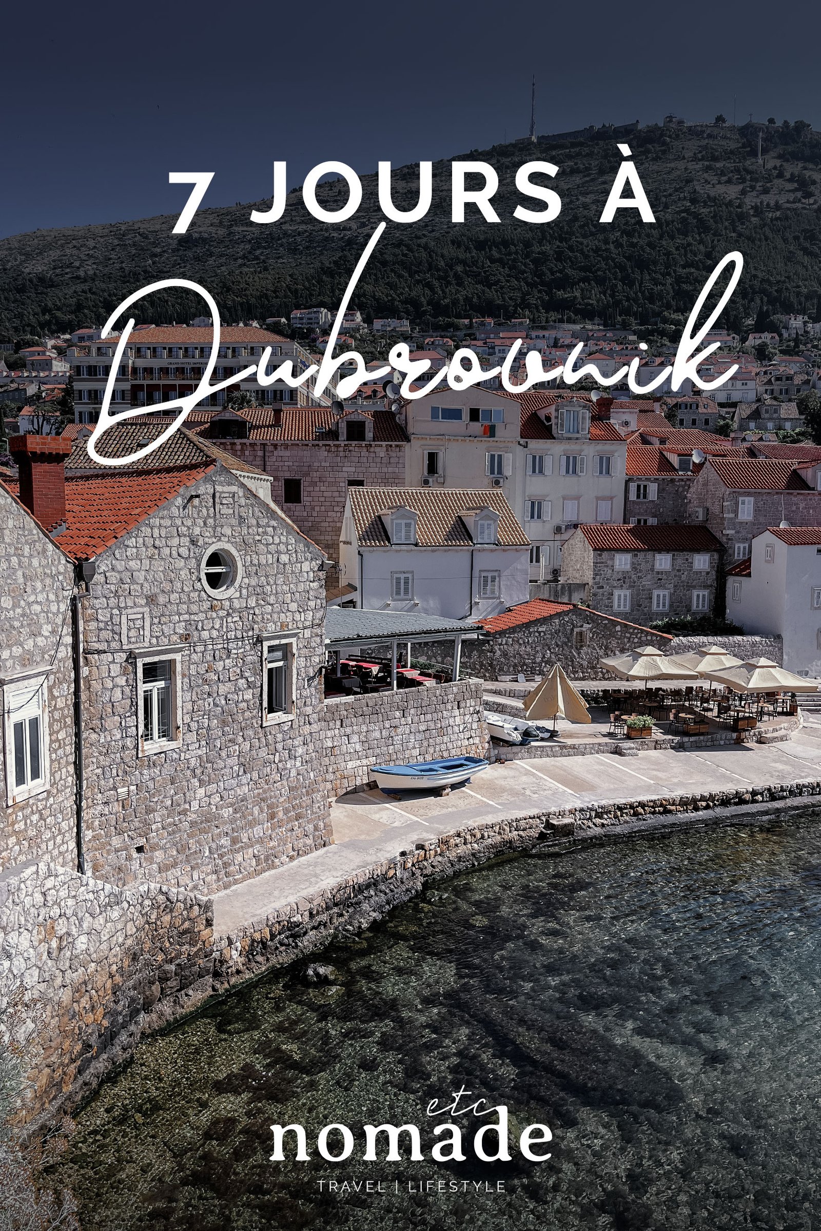 7 jours à Dubrovnik